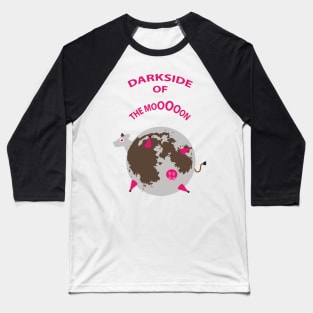 The dark side of the Mooooon Baseball T-Shirt